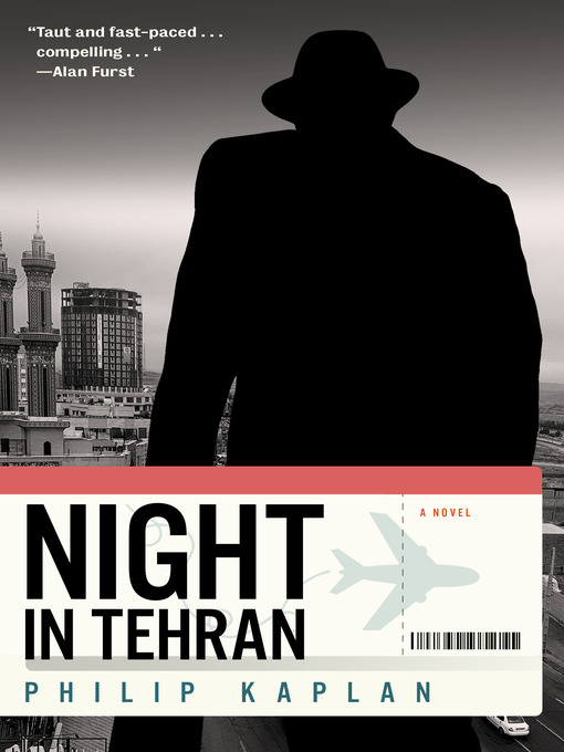 Title details for Night in Tehran by Philip Kaplan - Available